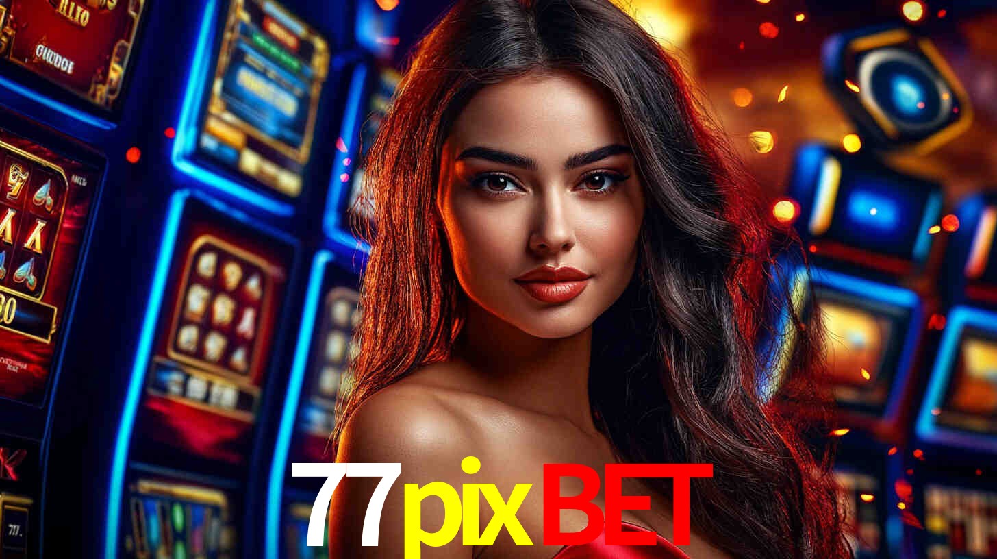 Descubra a Essência do 77pixbet: Nossa História e Compromissos